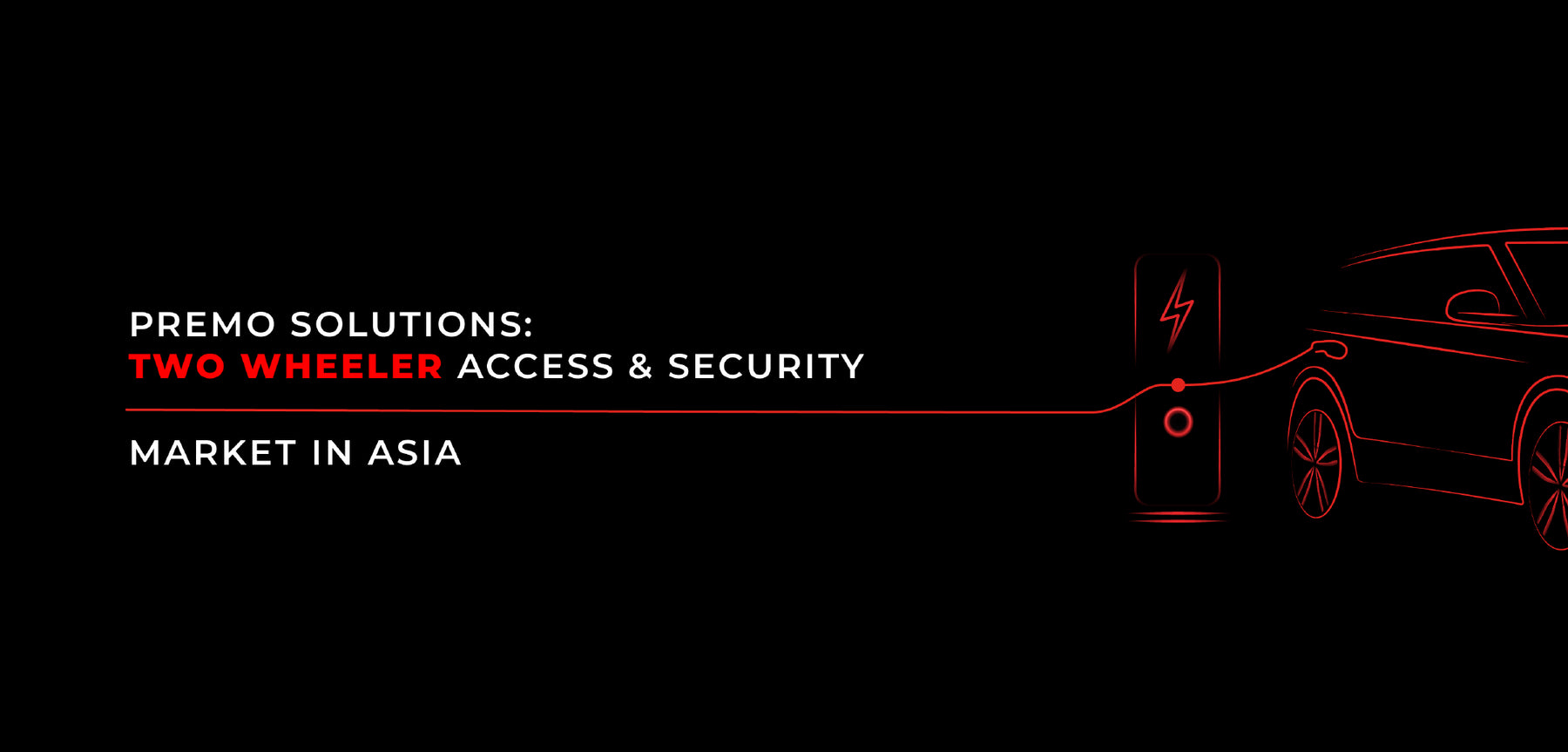 PREMO Group Introduces Breakthrough Two-Wheeler Access & Security Solutions